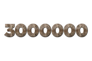 3000000 subscribers celebration greeting Number with old walnut wood design png