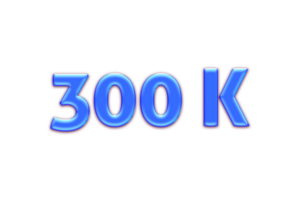 300 k subscribers celebration greeting Number with blue glosse design png