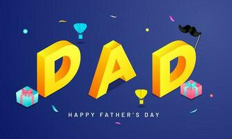 3D text Dad and gift boxes on blue background for Happy Father's Day celebration. Can be used as banner or poster design. vector