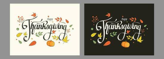 Calligraphy of Happy Thanksgiving with pumpkin and autumn leaves decorated on background in two color option. vector