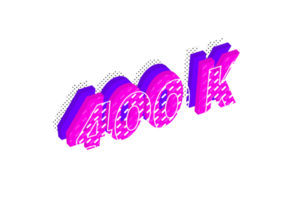 400 k subscribers celebration greeting Number with multi layer design png