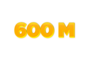 600 million subscribers celebration greeting Number with yellow design png