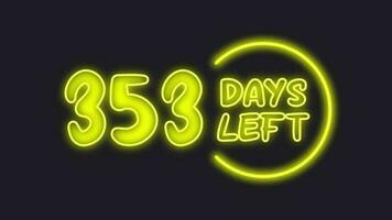 353 day left neon light animated video