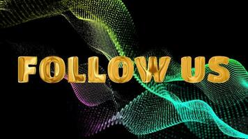 Text FOLLOW US golden 3d digital technology animated on yellow-green particle background video