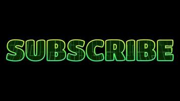 Text SUBSCRIBE 3d digital technology animated on black background video