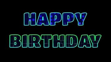 Text HAPPY BIRTHDAY 3d digital technology animated on black background video
