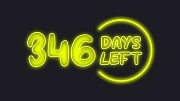 346 day left neon light animated video