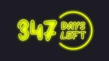 347 day left neon light animated video