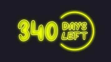 340 day left neon light animated video