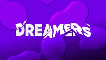 DREAMERS lettering. Water liquid gradients with modern colors. The futuristic gradient is a designed liquid animation. Animation of color futuristic liquid looped. video