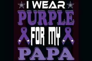 I wear purple for my papa vector