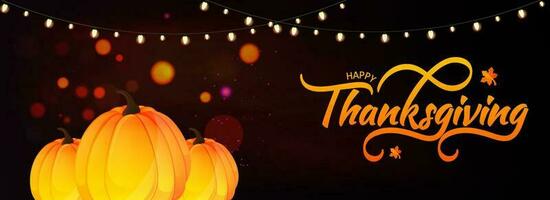 Happy Thanksgiving header or banner design with pumpkins and lighting garland decorated on brown bokeh light effect background. vector