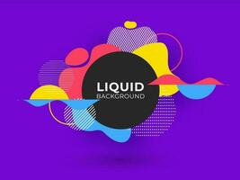 Vector of modern colorful abstract liquid background.