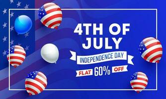 4th of July Independence Day sale advertising poster or banner design decorated with American Flag color balloons and discount offer. vector