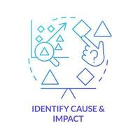 Identify cause and impact blue gradient concept icon. Real reason. Causal research disadvantage abstract idea thin line illustration. Isolated outline drawing vector