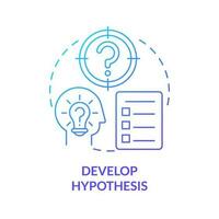 Develop hypothesis blue gradient concept icon. Find business goal. How to conduct causal research abstract idea thin line illustration. Isolated outline drawing vector