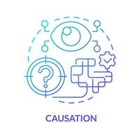 Causation blue gradient concept icon. Effect reasons. Causal research variables and principles abstract idea thin line illustration. Isolated outline drawing vector