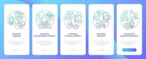 Pediatric home health care blue gradient onboarding mobile app screen. Walkthrough 5 steps graphic instructions with linear concepts. UI, UX, GUI template vector