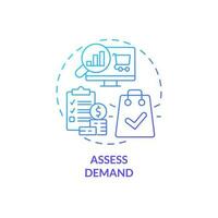 Assess demand blue gradient concept icon. Search business trends. Select affiliate marketing niche abstract idea thin line illustration. Isolated outline drawing vector