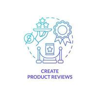 Create product reviews blue gradient concept icon. Public presentation. Begin affiliate program abstract idea thin line illustration. Isolated outline drawing vector