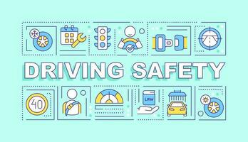 Driving safety word concepts turquoise banner. Road rules. Infographics with editable icons on color background. Isolated typography. Vector illustration with text