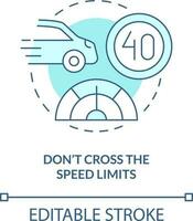 Do not cross speed limits turquoise concept icon. Common driving safety rule abstract idea thin line illustration. Isolated outline drawing. Editable stroke vector