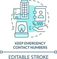 Keep emergency contact numbers turquoise concept icon. Business disaster planning abstract idea thin line illustration. Isolated outline drawing. Editable stroke vector