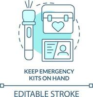 Keep emergency kits on hand turquoise concept icon. Disaster tip abstract idea thin line illustration. First aid supplies. Isolated outline drawing. Editable stroke vector