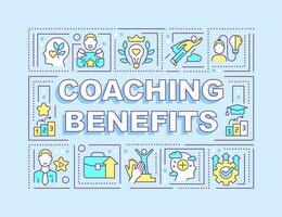 Coaching benefits word concepts blue banner. Improving work performance. Infographics with editable icons on color background. Isolated typography. Vector illustration with text