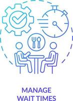 Manage wait times blue gradient concept icon. Restaurant customer service abstract idea thin line illustration. Keeping visitors happy. Isolated outline drawing vector