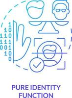 Pure identity function blue gradient concept icon. Identity management process abstract idea thin line illustration. Isolated outline drawing. Control access vector
