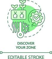 Discover your zone green concept icon. Climatic condition. Gardening tip abstract idea thin line illustration. Isolated outline drawing. Editable stroke vector