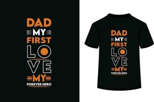 Dad you are my hero thanks for everything, father's day t-shirt design vector