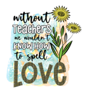 Teacher Sublimation Design png