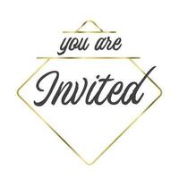 You are invited. Elegant design for cards and invitations. Handwriting style text with linear golden frames. vector