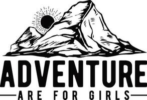 Adventure are for Girls vector