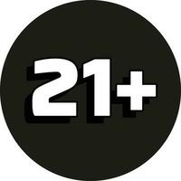 21 plus or 21 age limit sign. Age restriction or age limitation sign. Twenty One plus age limit. vector