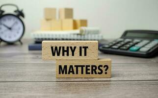 why it matters is shown on a conceptual photo using wooden blocks