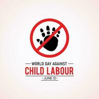 World day against child labour is observed every year in june 12. Vector template for banner, greeting card, poster with background. Vector illustration.