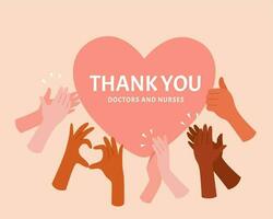 Hands clapping and making a heart symbol around a heart shape with thank you doctors and nurses text. Concept of appreciating medical professionals during pandemic. vector