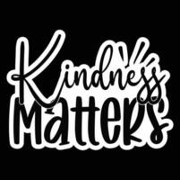 Kindness Quotes Vector Design