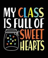 My class is full of sweet hearts vector