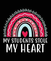 My students stole my heart, Happy valentine shirt print template, Color rainbow vector art typography design, Cuple shirt design, heart shape and dot