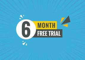 6 Month Free trial Banner Design. 6 month free banner background vector