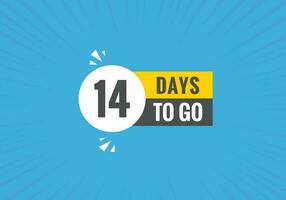 14 days to go text web button. Countdown left 14 day to go banner label vector