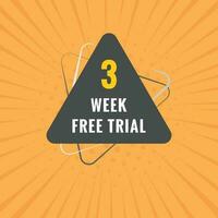 3 week Free trial Banner Design. 3 week free banner background vector