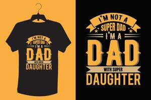 Mom and Dad T shirt design. vector