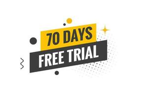 70 days Free trial Banner Design. 70 day free banner background vector