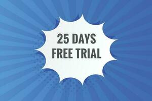 25 days Free trial Banner Design. 25 day free banner background vector