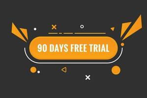 90 dias gratis juicio bandera diseño. 90 día gratis bandera antecedentes vector